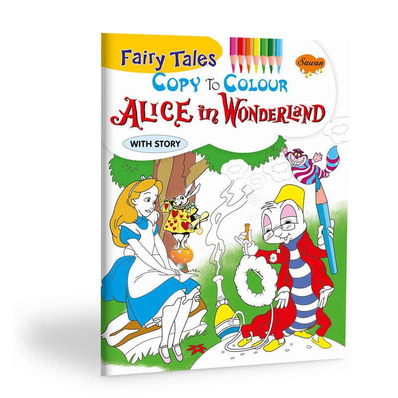 Fairy Tales Copy to Colour: Alice in Wonderland